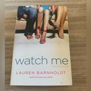 Watch Me Paperback Book by Lauren Barnholdt